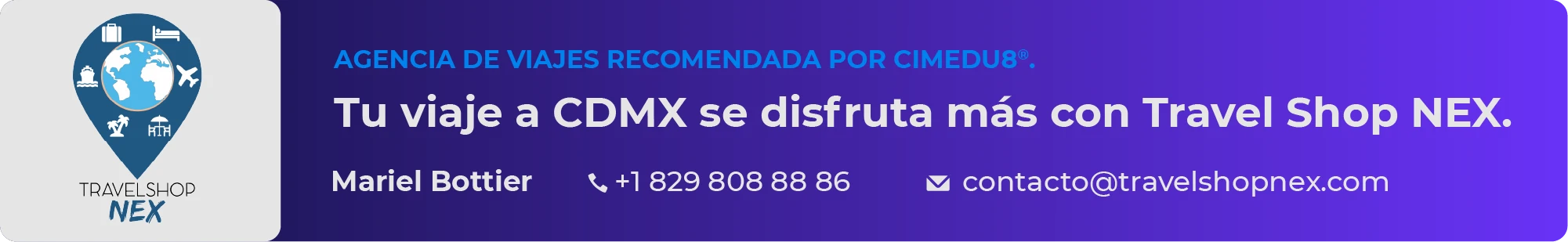 Travel Shop NEX: la agencia de viajes recomendada por CIMEDU®